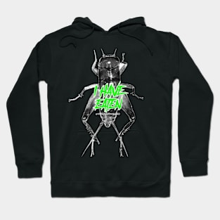 i have eaten CRICKET BUG Hoodie